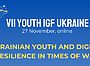 VII Український Молодіжний форум з управління Інтернетом (Youth IGF Ukraine) відбудеться онлайн 27 листопада 2024 року